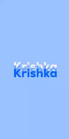 Name DP: Krishka