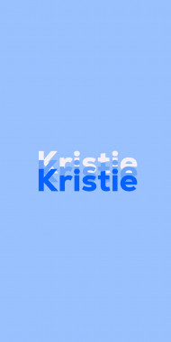 Name DP: Kristie
