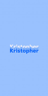 Name DP: Kristopher