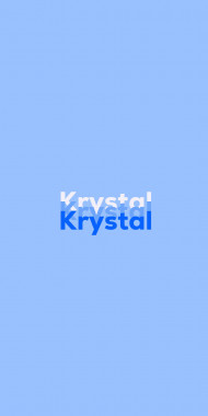 Name DP: Krystal