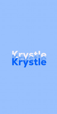 Name DP: Krystle