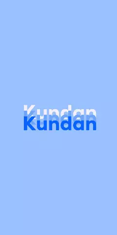 Name DP: Kundan