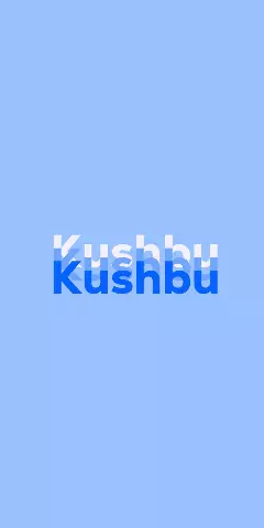 Name DP: Kushbu