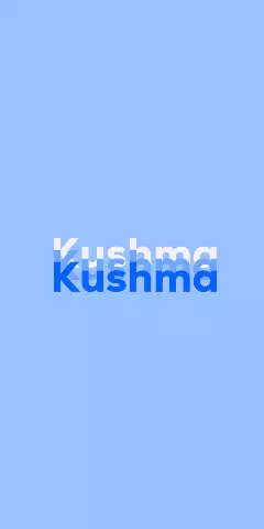 Name DP: Kushma