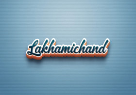 Cursive Name DP: Lakhamichand