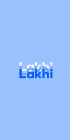 Name DP: Lakhi