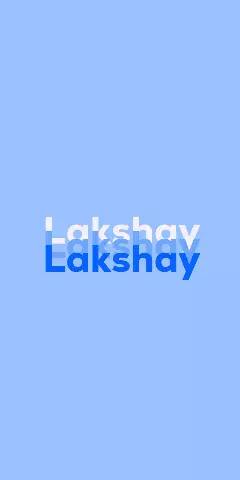 Name DP: Lakshay