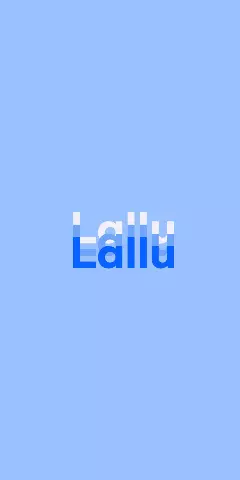 Name DP: Lallu