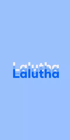 Name DP: Lalutha