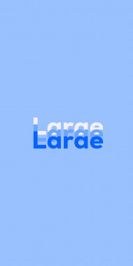Name DP: Larae