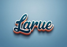Cursive Name DP: Larue