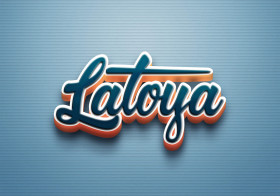 Cursive Name DP: Latoya