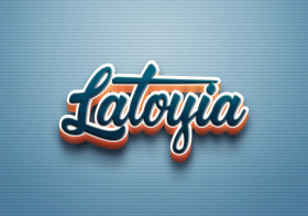 Cursive Name DP: Latoyia