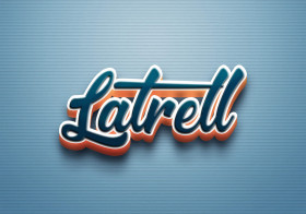 Cursive Name DP: Latrell