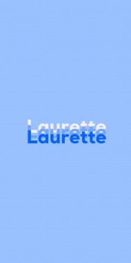 Name DP: Laurette