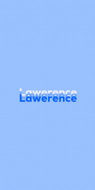 Name DP: Lawerence