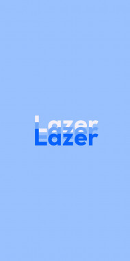 Name DP: Lazer
