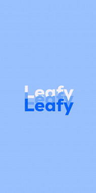 Name DP: Leafy