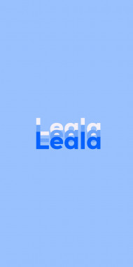 Name DP: Leala