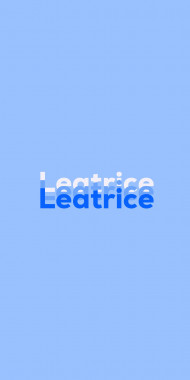 Name DP: Leatrice
