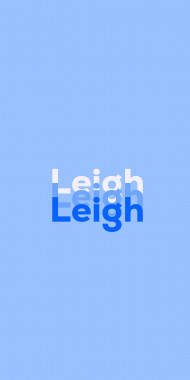 Name DP: Leigh