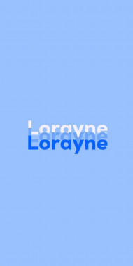 Name DP: Lorayne