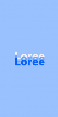 Name DP: Loree