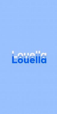 Name DP: Louella