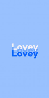 Name DP: Lovey