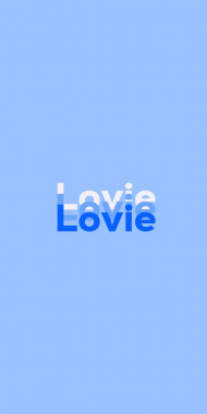 Name DP: Lovie