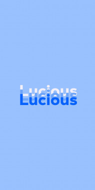 Name DP: Lucious