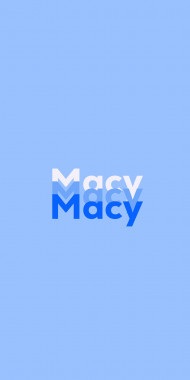 Name DP: Macy