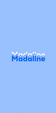 Name DP: Madaline