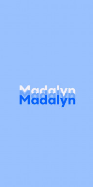 Name DP: Madalyn