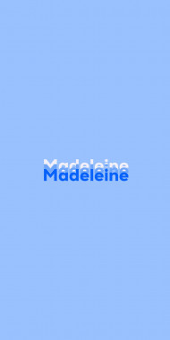 Name DP: Madeleine