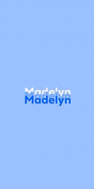 Name DP: Madelyn