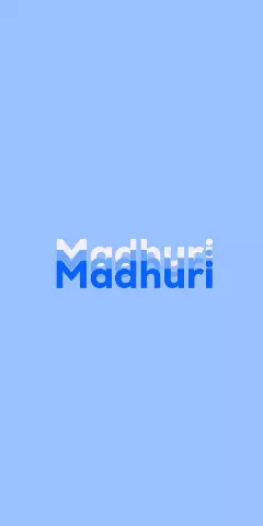 Name DP: Madhuri