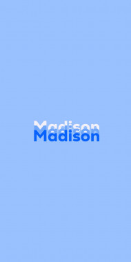 Name DP: Madison