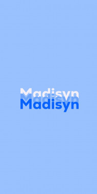 Name DP: Madisyn