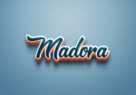 Cursive Name DP: Madora