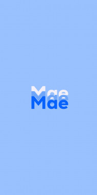 Name DP: Mae