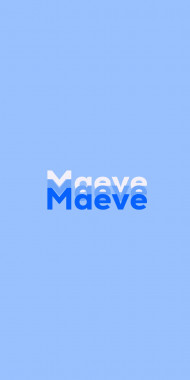 Name DP: Maeve