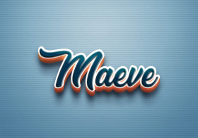 Cursive Name DP: Maeve
