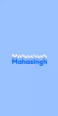 Name DP: Mahasingh