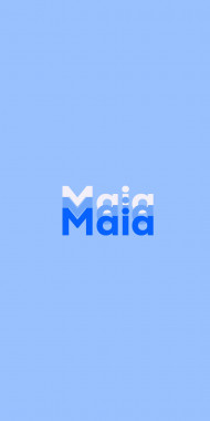 Name DP: Maia