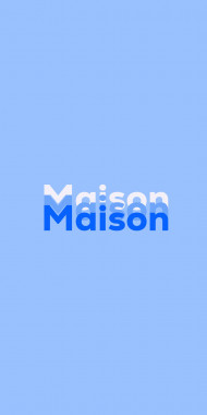 Name DP: Maison