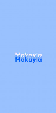 Name DP: Makayla