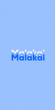 Name DP: Malakai