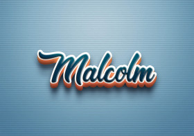 Cursive Name DP: Malcolm