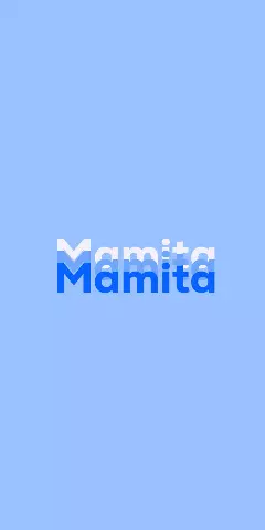 Name DP: Mamita